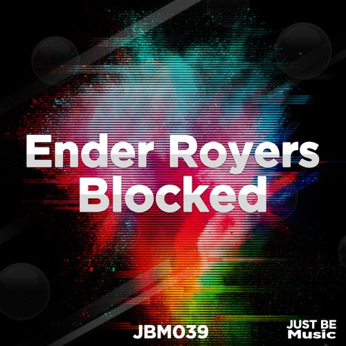 Ender Royers - Blocked [JBM039]